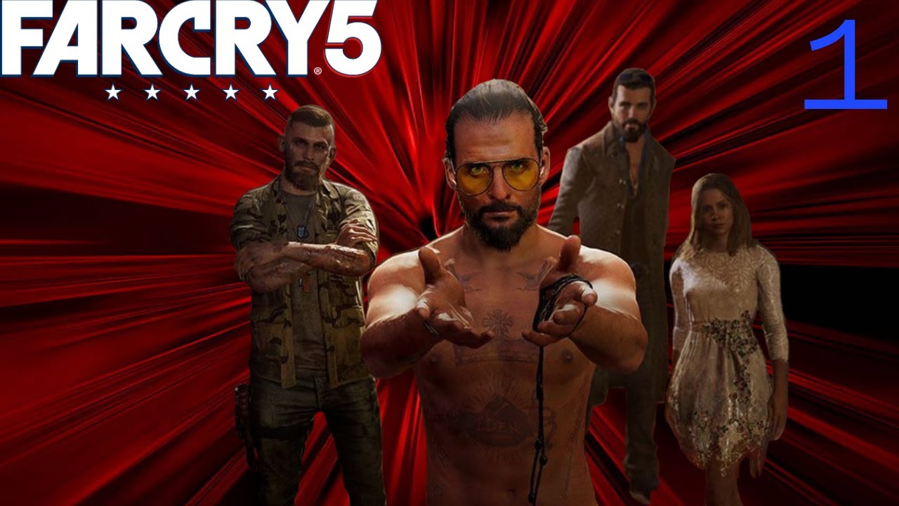 Far Cry 5 Playthrough Part 1