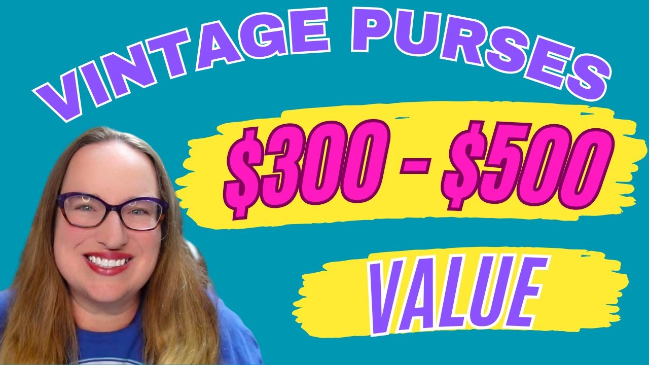 Vintage Antique Purses That Sell For HUNDREDS : Makers, Designers, Styles