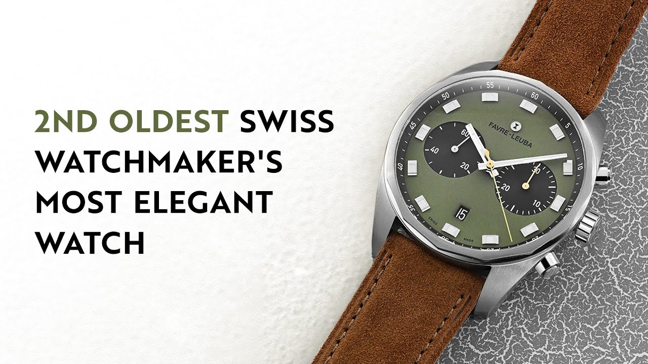 Reviewing Some Incredible Watches By The World's Second-Oldest Swiss Watchmaking Brand: Favre Leuba