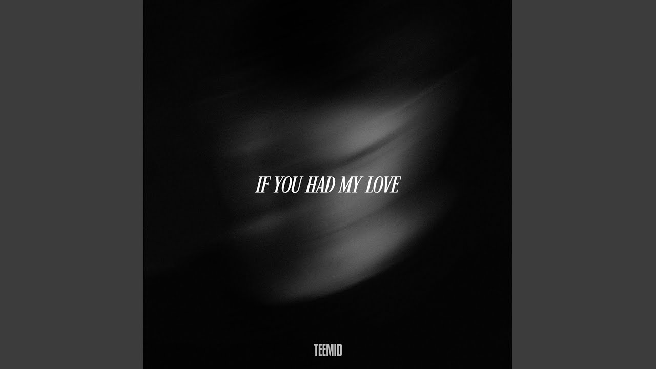 If you had my love