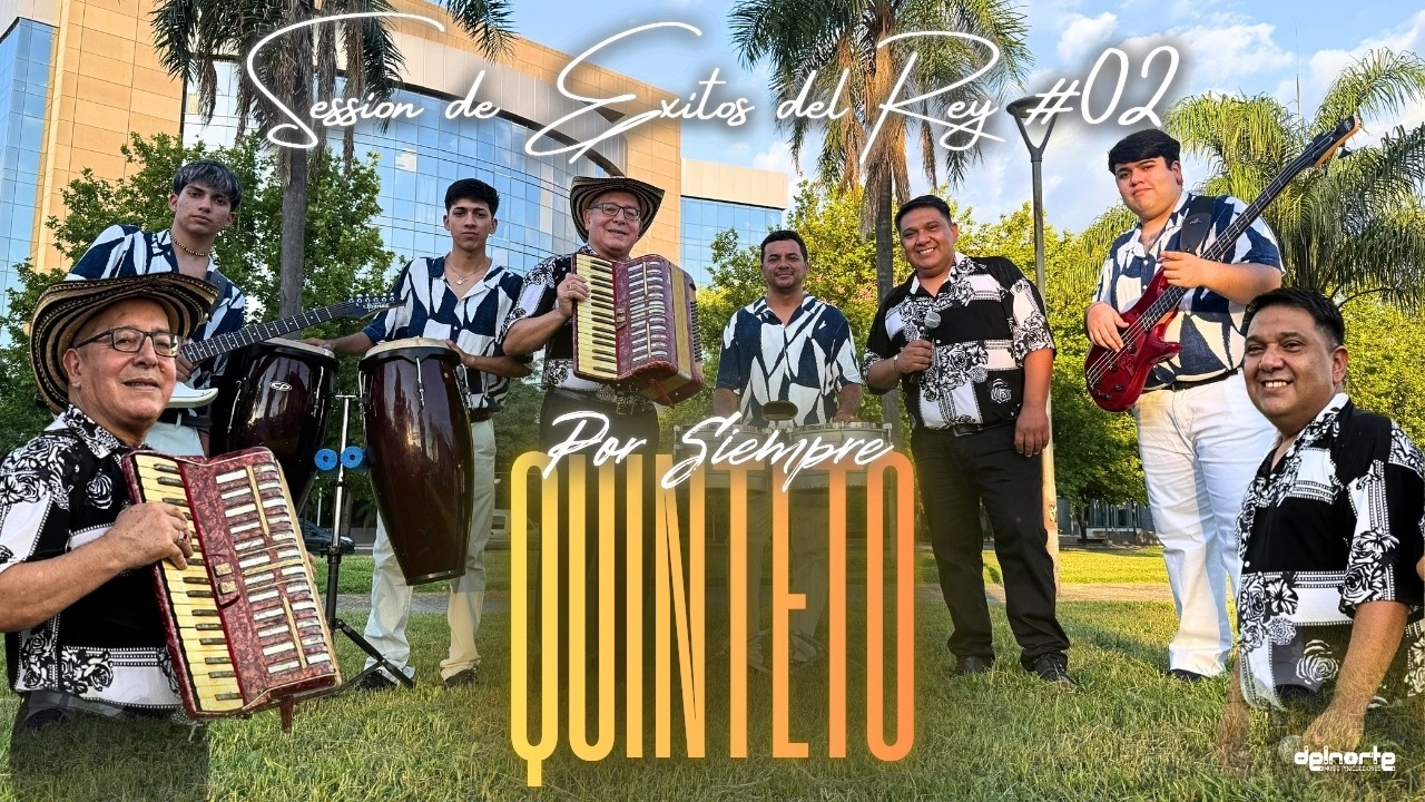 Session de Éxitos del Rey #02 | Por Siempre Quinteto  ( VIDEO OFICIAL )