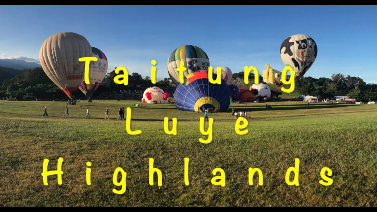 Traveling relaxed Taiwan, Taitung, Luye Highlands.