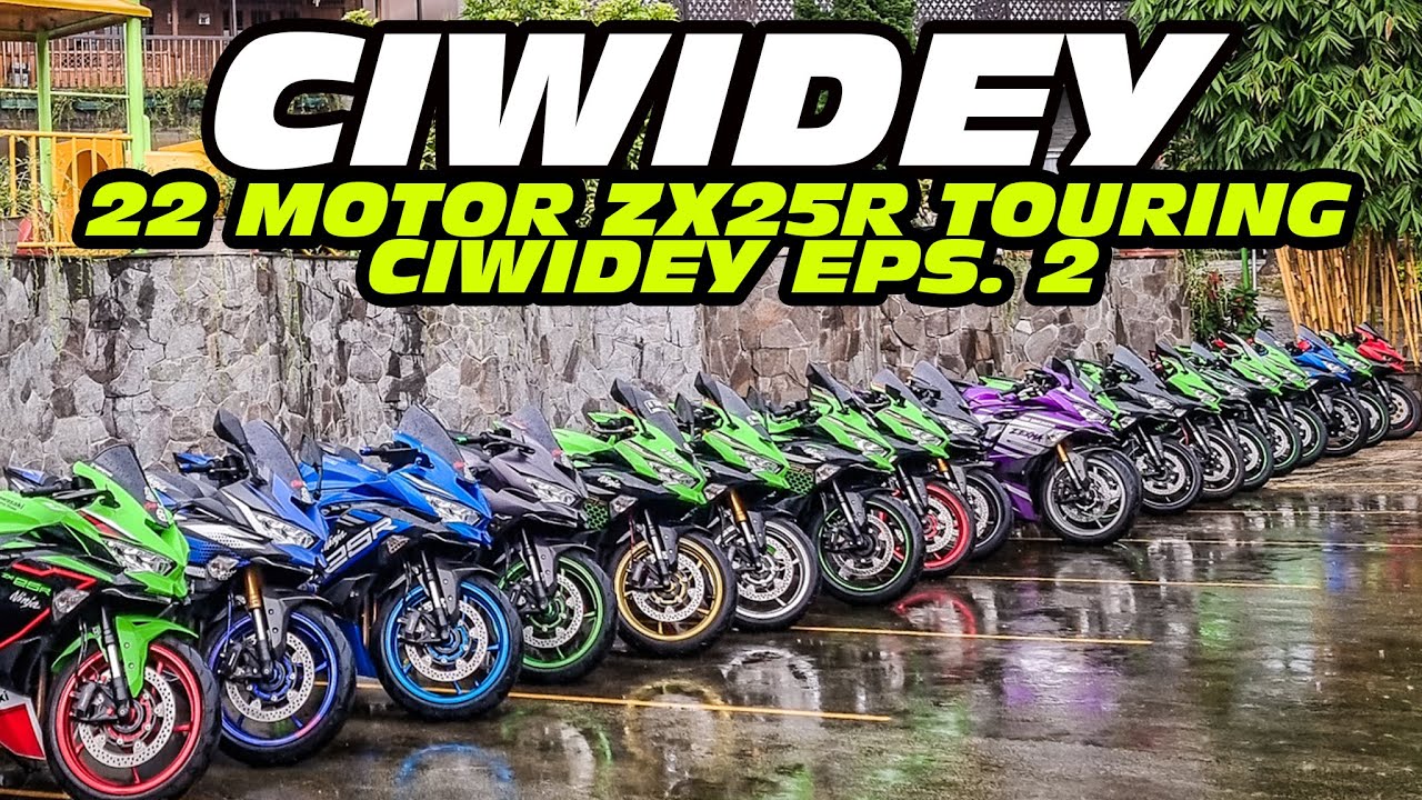 ZX25R ZEXMA // 22 MOTOR ZX25R TOURING CIWIDEY EPS. 2 //  KEHUJANAN, KEDINGINAN DAN KABUT CIWIDEY 😍