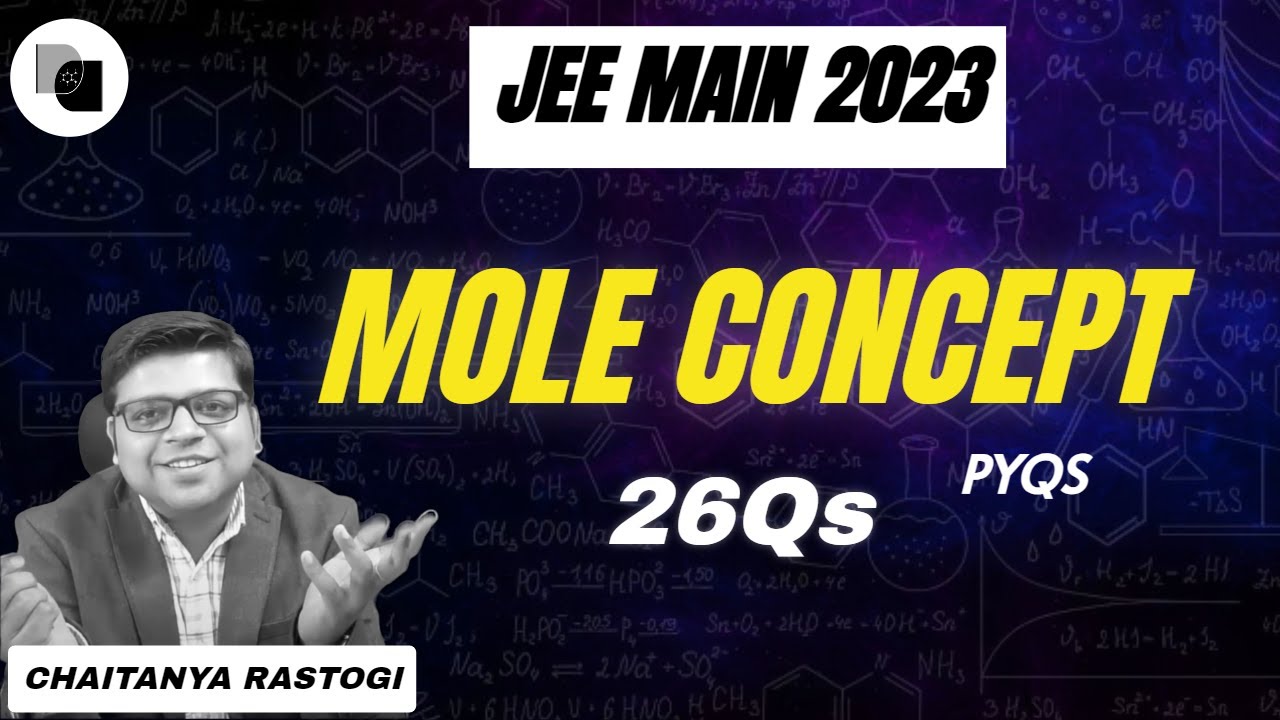 Mole Concept | JEE Main 2023 | PYQs | DexterChem | Chaitanya Sir