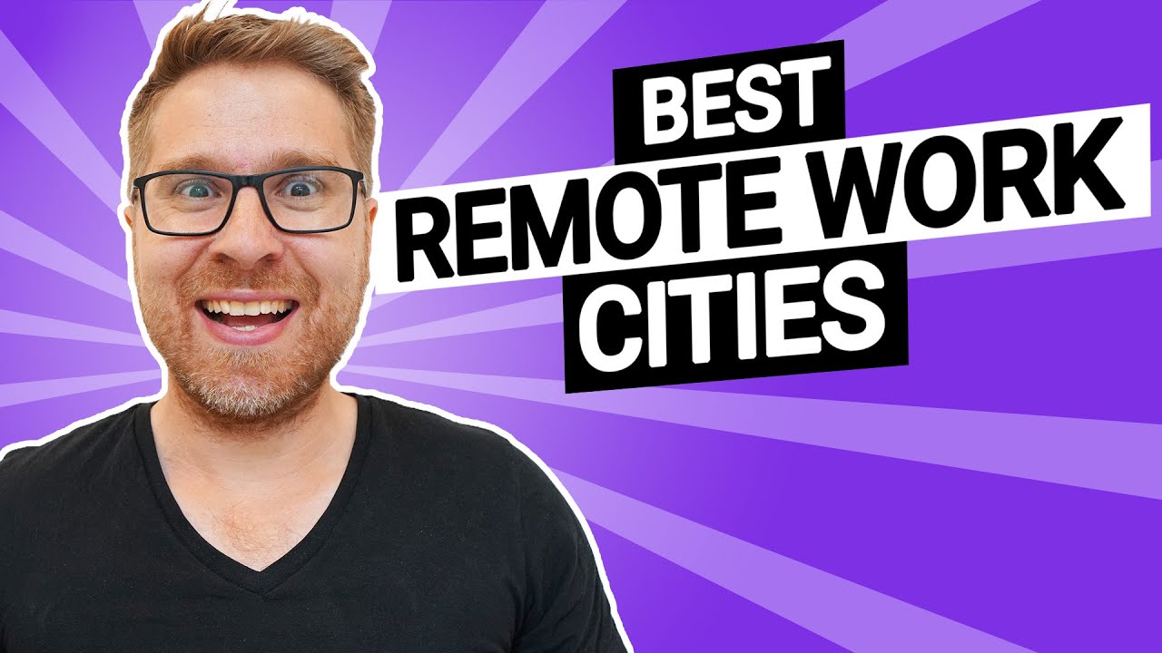 The Best Cities Around The World For Working Remotely