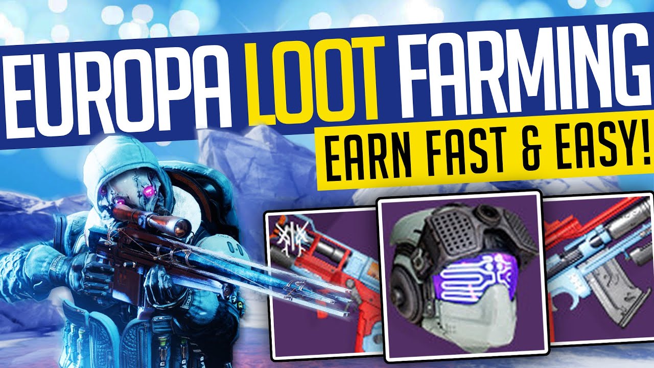 Destiny 2 | EUROPA LOOT FARMING! How To Get DLC Weapons & Armor - FAST & EASY! - Beyond Light