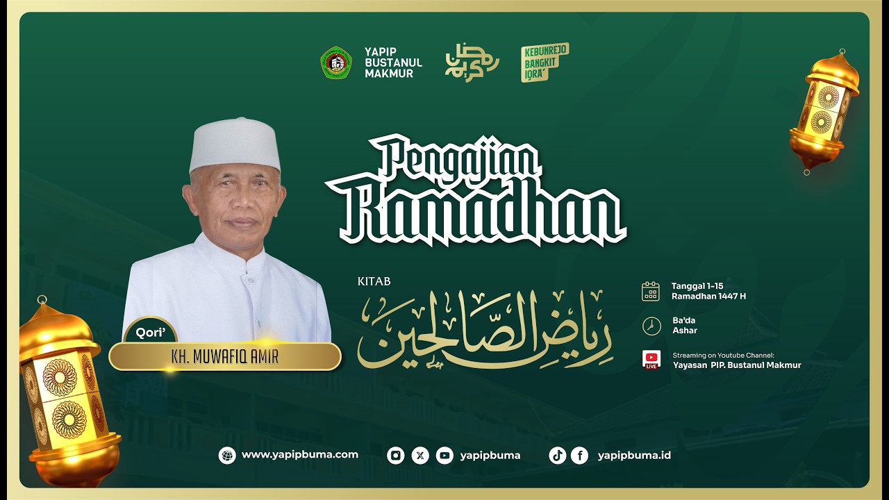 #2. PENGAJIAN RAMADHAN 1447H. | KITAB RIYADHUS SHOLIHIN