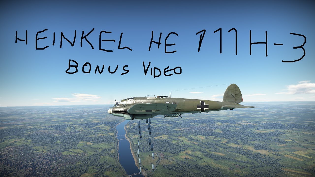 Bonus Video - Heinkel He 111 H3