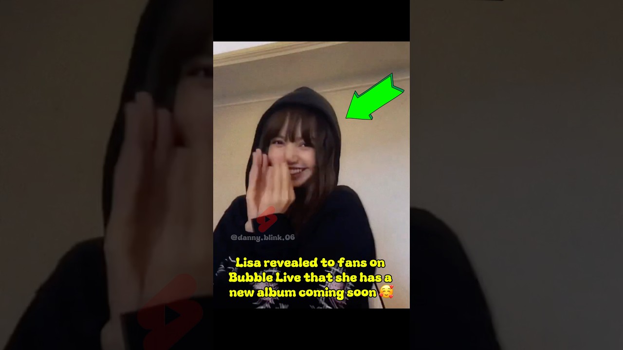 Лиза рассказала фанатам в программе Bubble Live, что скоро выйдет её новый альбом #lisa #blackpink