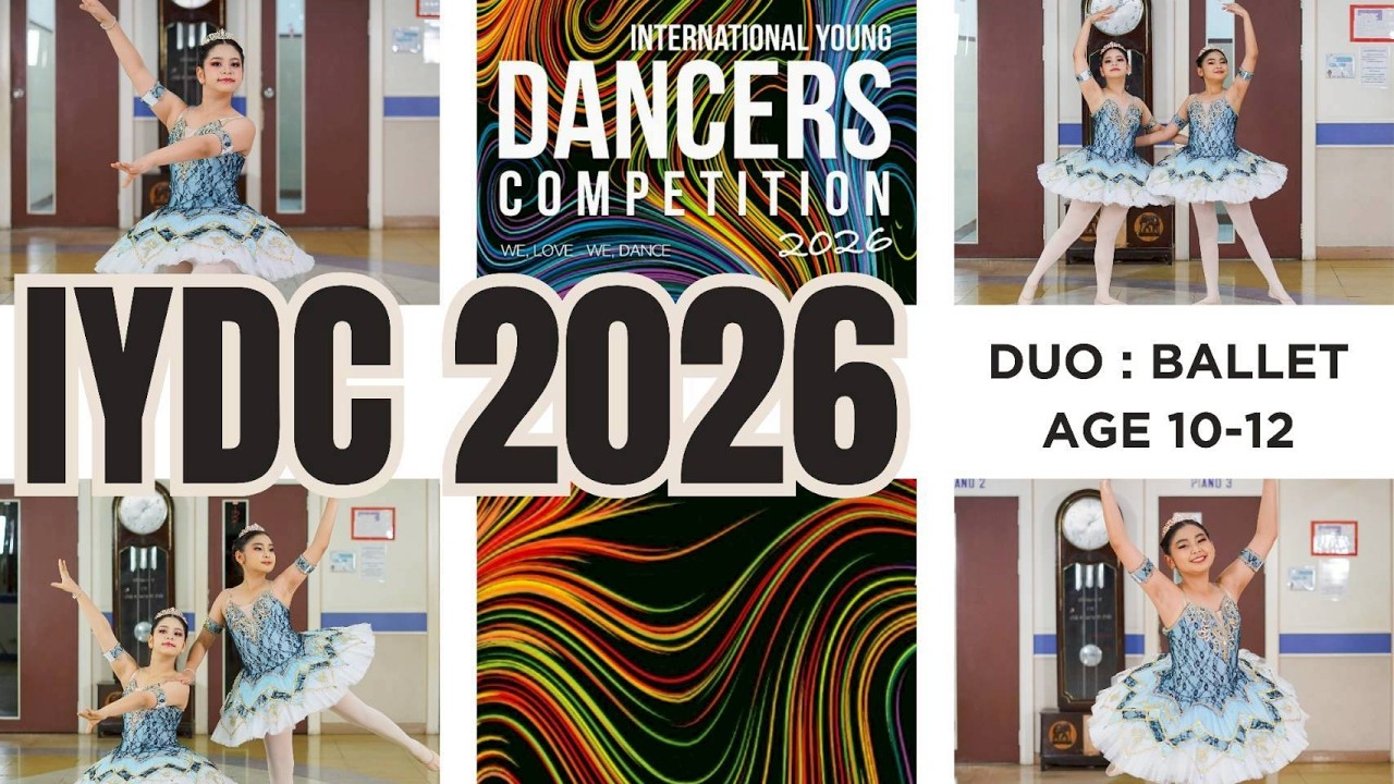 IYDC2026_CHONKANOK_SUWANMANEE_NIRADA_SUWANMANEE_BALLET DUO_Aged 10-12