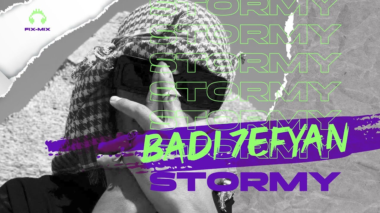 Stormy -Badi 7efyan ( SLOWED + REVERB )