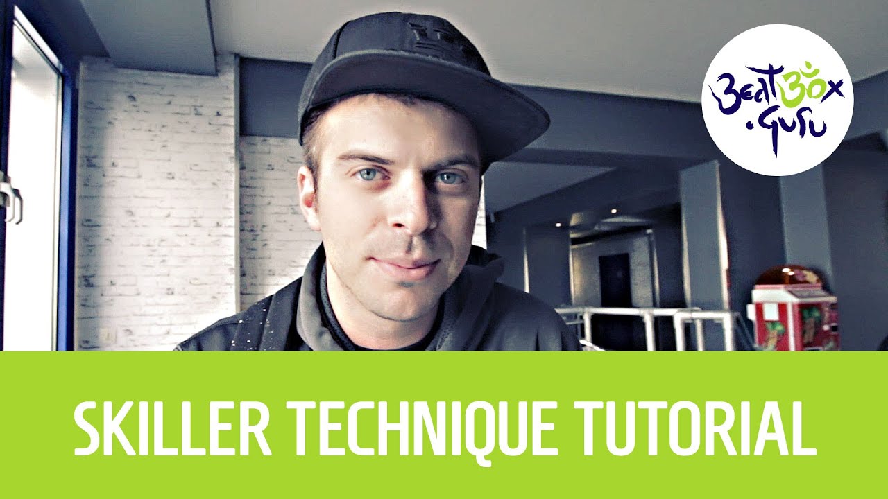 Skiller fast technique tutorial @ beatbox.guru