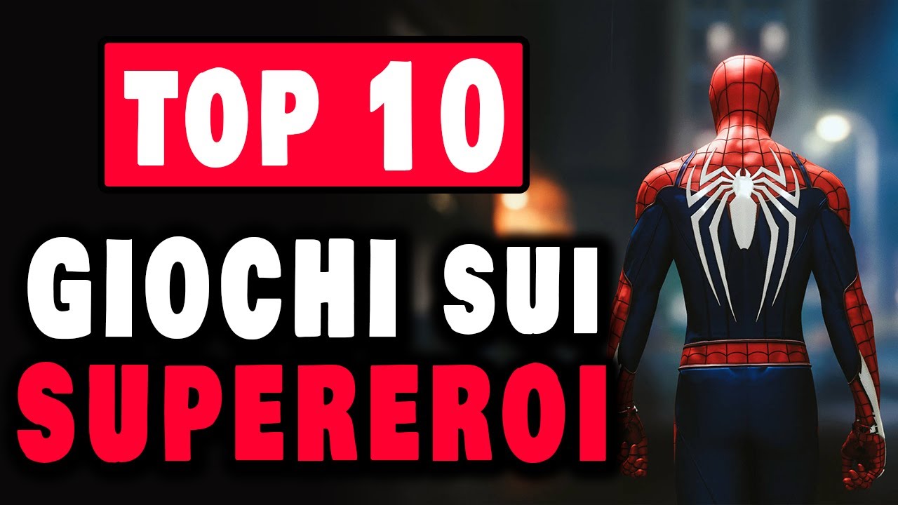 I MIGLIORI GIOCHI SUI SUPEREROI ★ TOP 10
