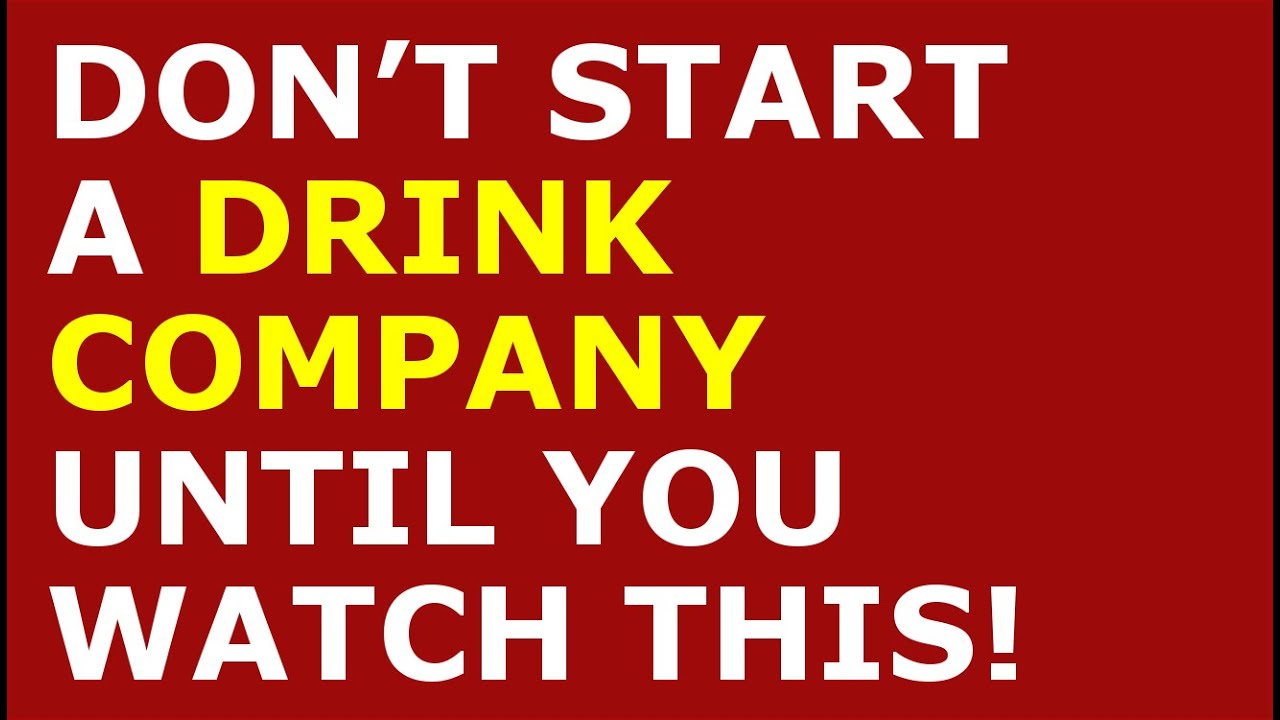 How to Start a Drink Company Business | Free Drink Company Business Plan Template Included