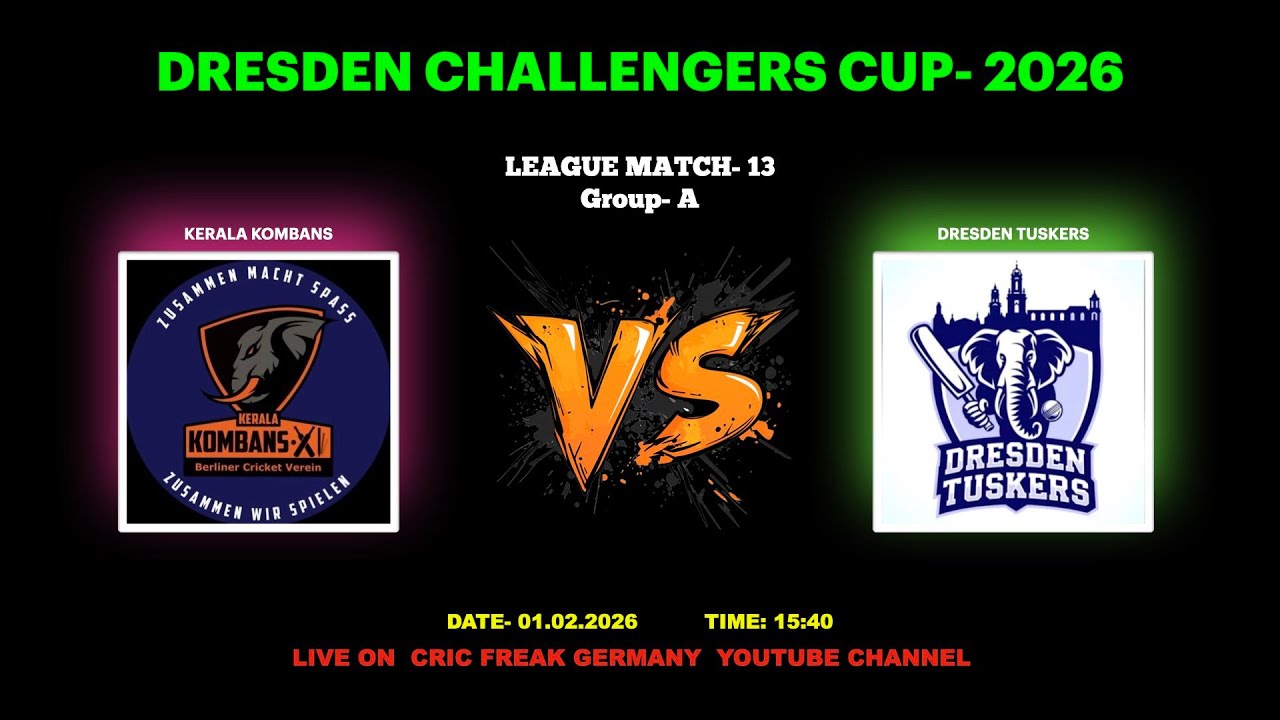 LIVE MATCH-13: KOMBANS vs TUSKERS | DRESDEN CHALLENGERS CUP-2026 #live #cricket #match #today