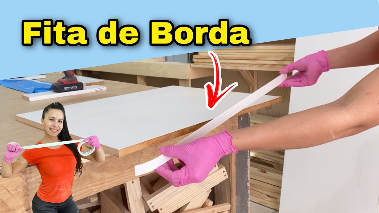 Como Colar Fita de Borda em Peças de MDF. Passo a passo explicadinho.