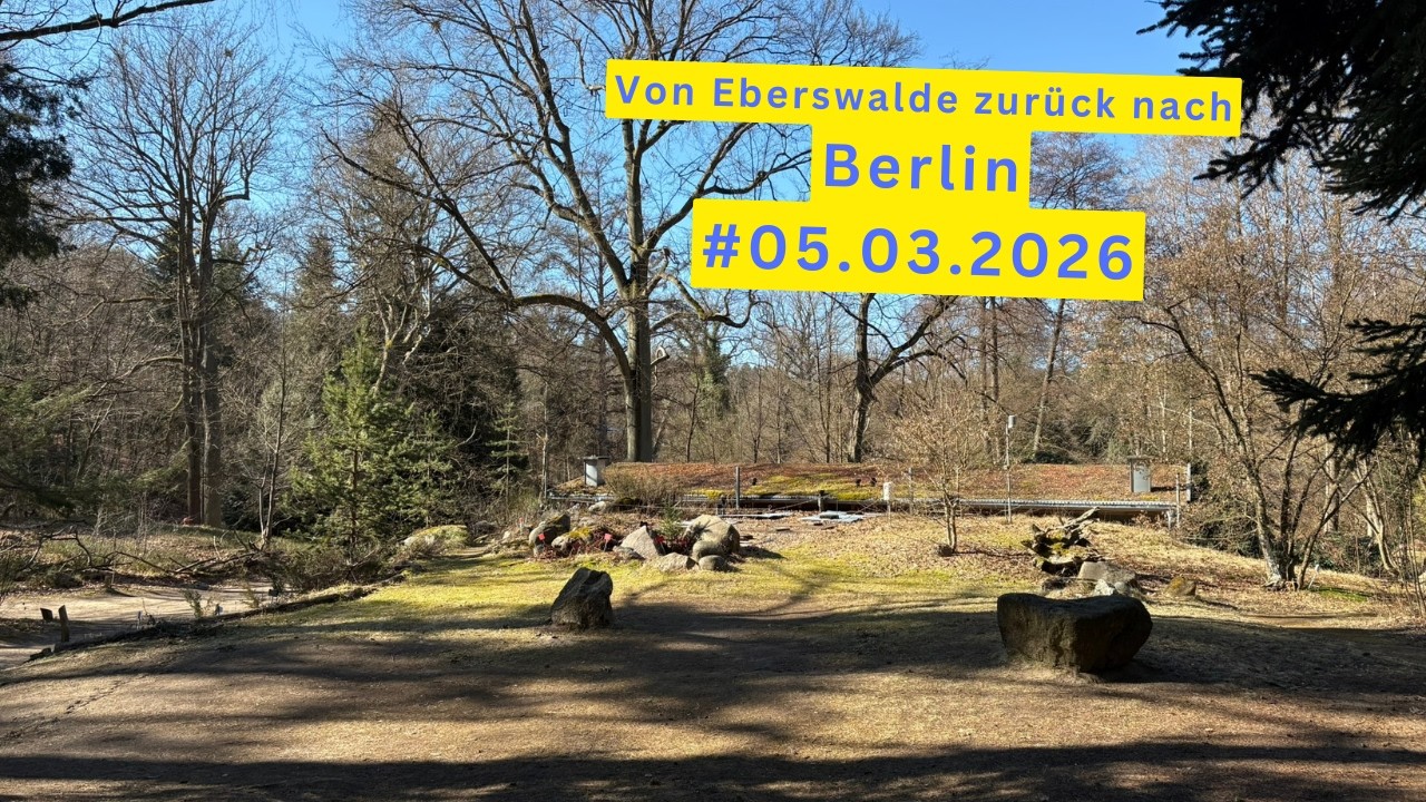 Von Eberswalde zurück nach Berlin.