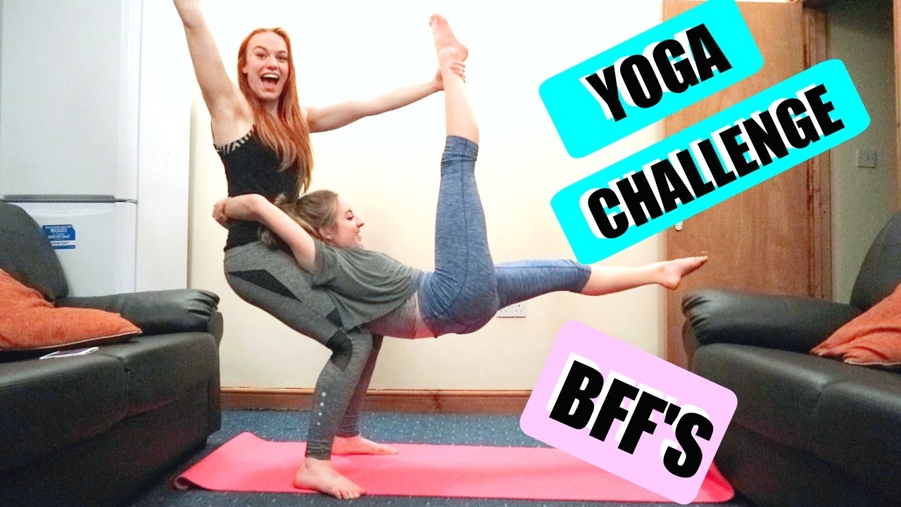 YOGA CHALLENGE WITH MY BFF!