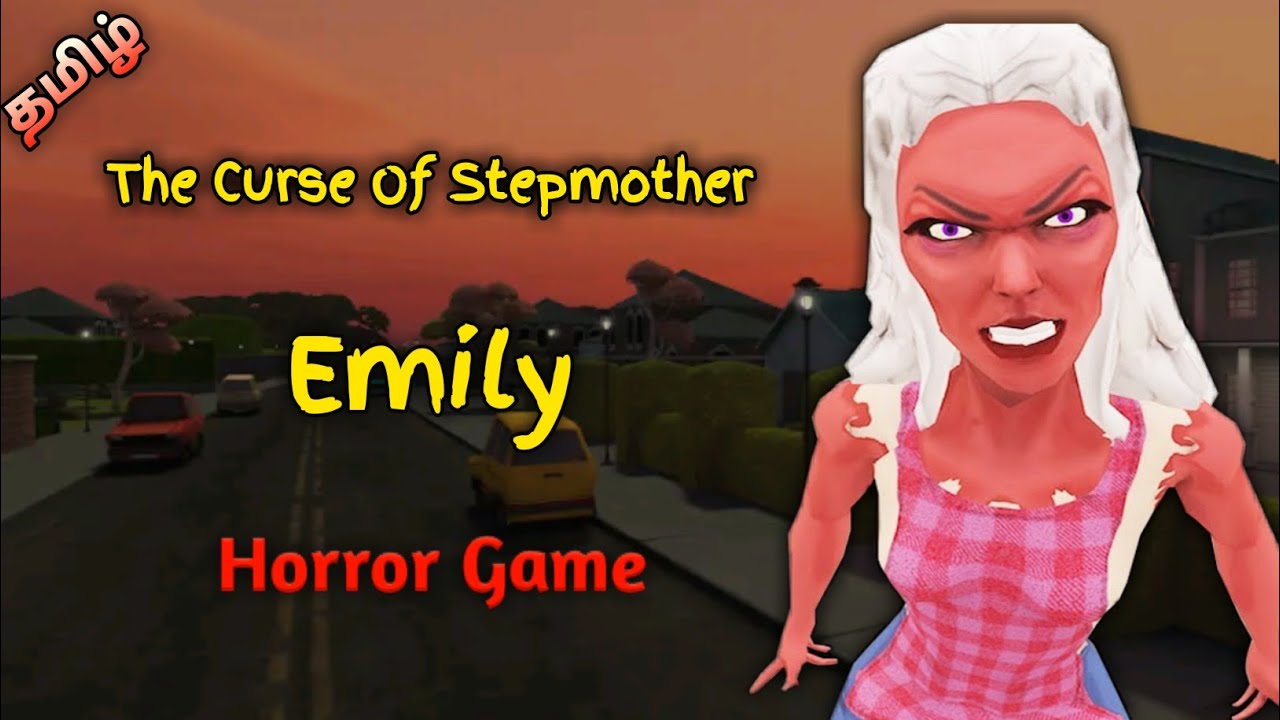 The Curse Of Stepmother Emily Gameplay In Tamil| The Curse Of Stepmother Gameplay| Gaming With Dobby