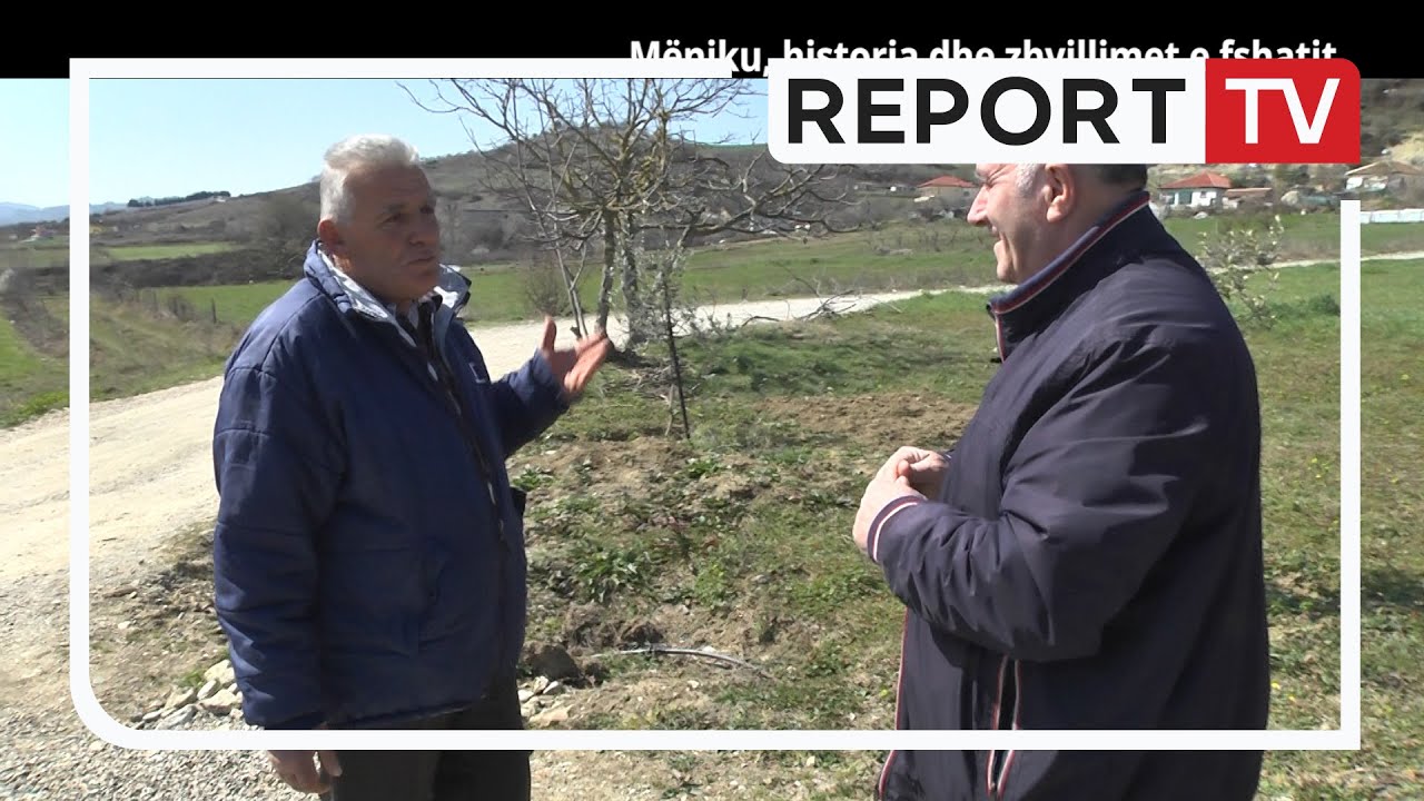 Report Tv, Veri Jug - Mëniku, historia dhe zhvillimet e fshatit