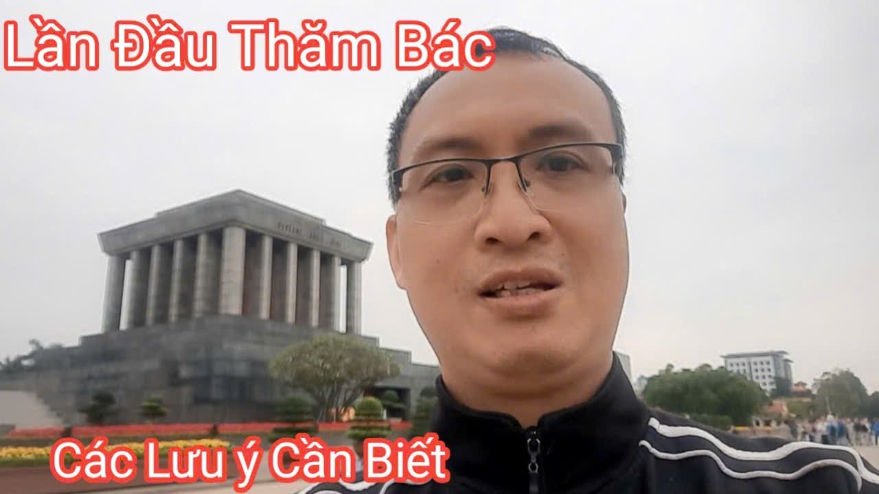 Dòng Người Nước Ngoài Thăm Lăng Bác Hồ-Nhà sàn, Ao Cá, Quảng Trường Ba đình, Phủ Chủ Tịch