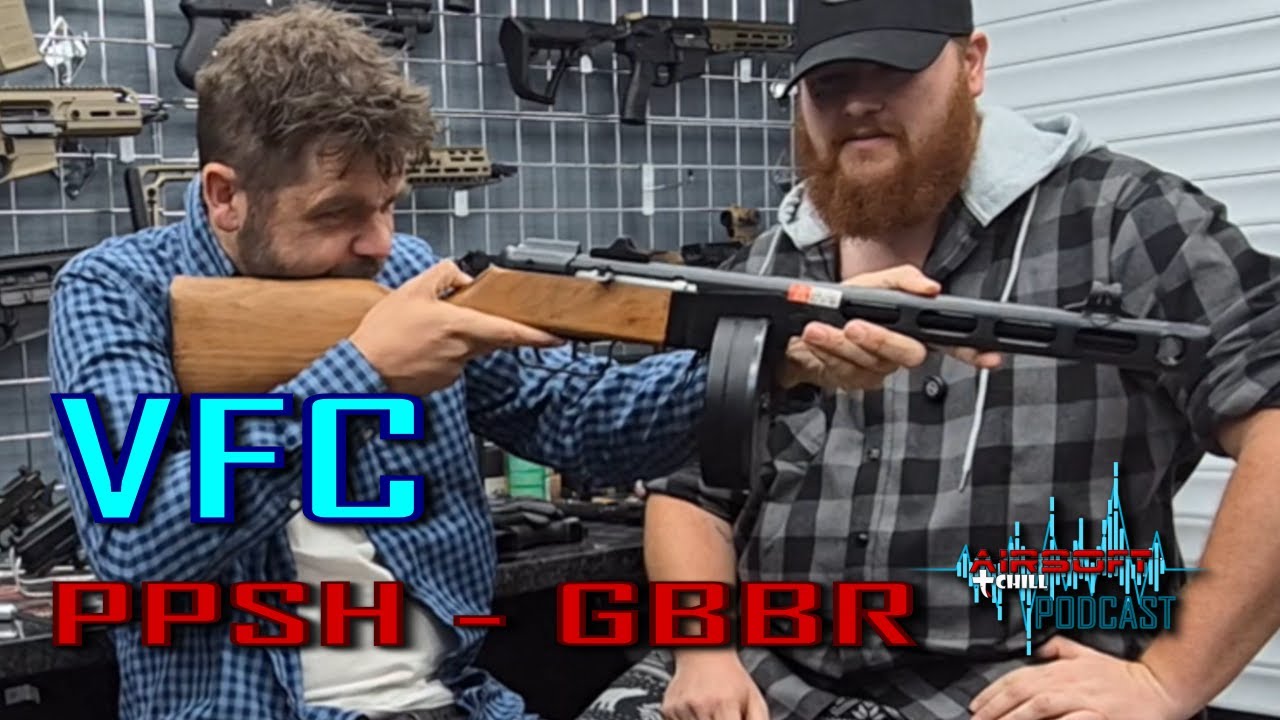 VFC PPSH - GBBR - Первые впечатления