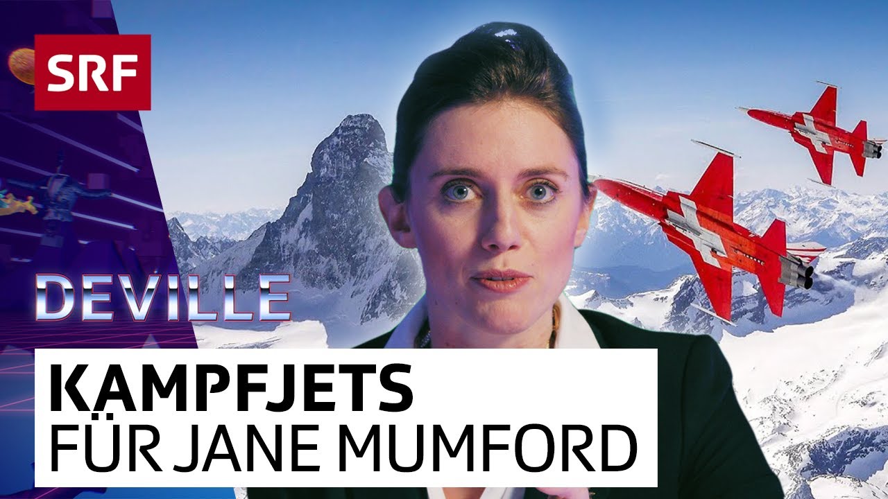 Jane Mumford will Kampfjets | Deville