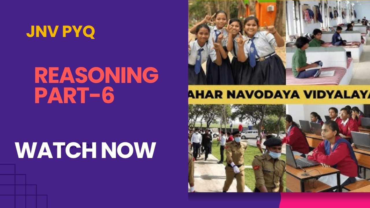 REASONING PART-6 JNV ENTRANCE CALSS-6