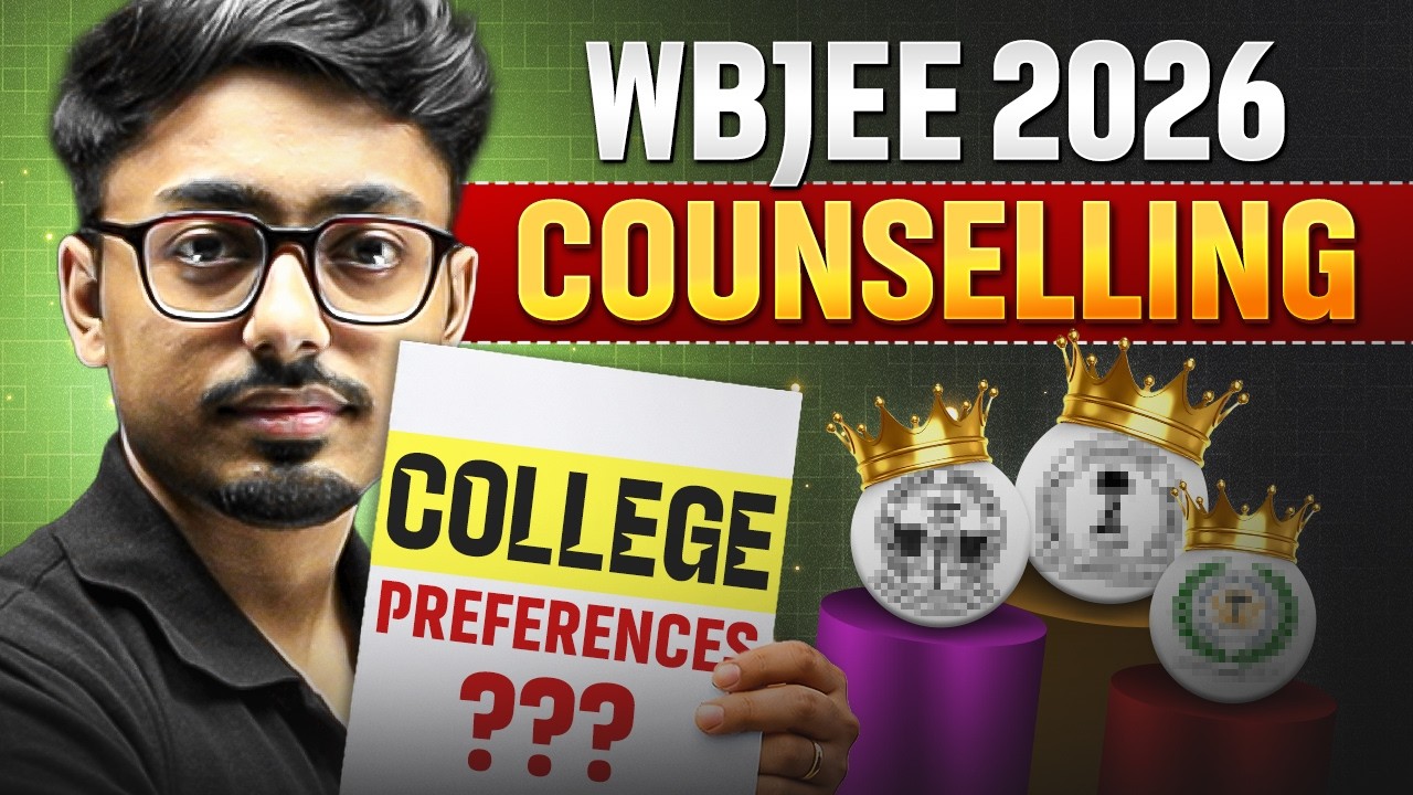 WBJEE 2026 Counselling College Preference Order 🔥 Best Choice Filling Strategy for Top Colleges