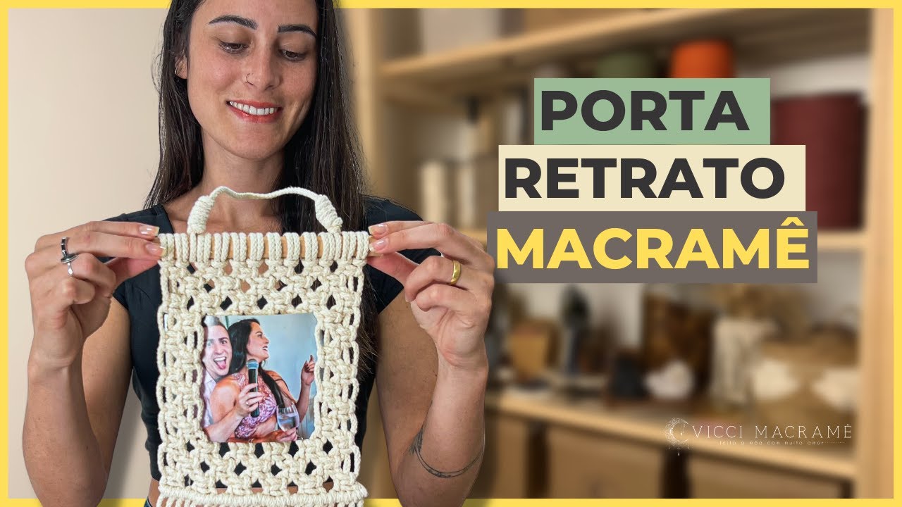 PORTA RETRATO EM MACRAME PASSO A PASSO