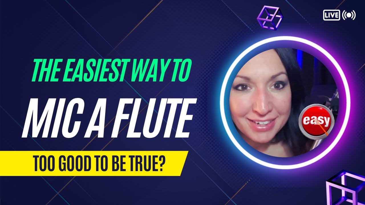 The Easiest Way To Mic Your Flute!