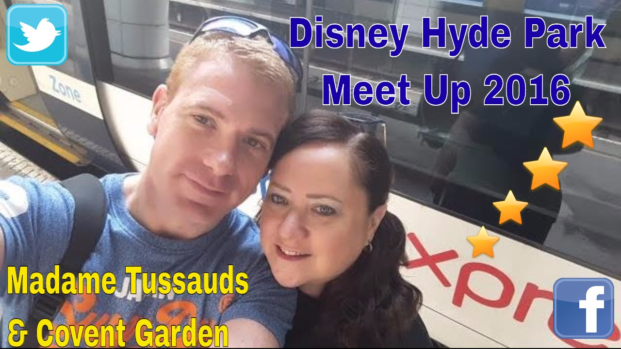Disney Meet Up At Hyde Park London 2016 and Madame Tussauds/Covent Garden