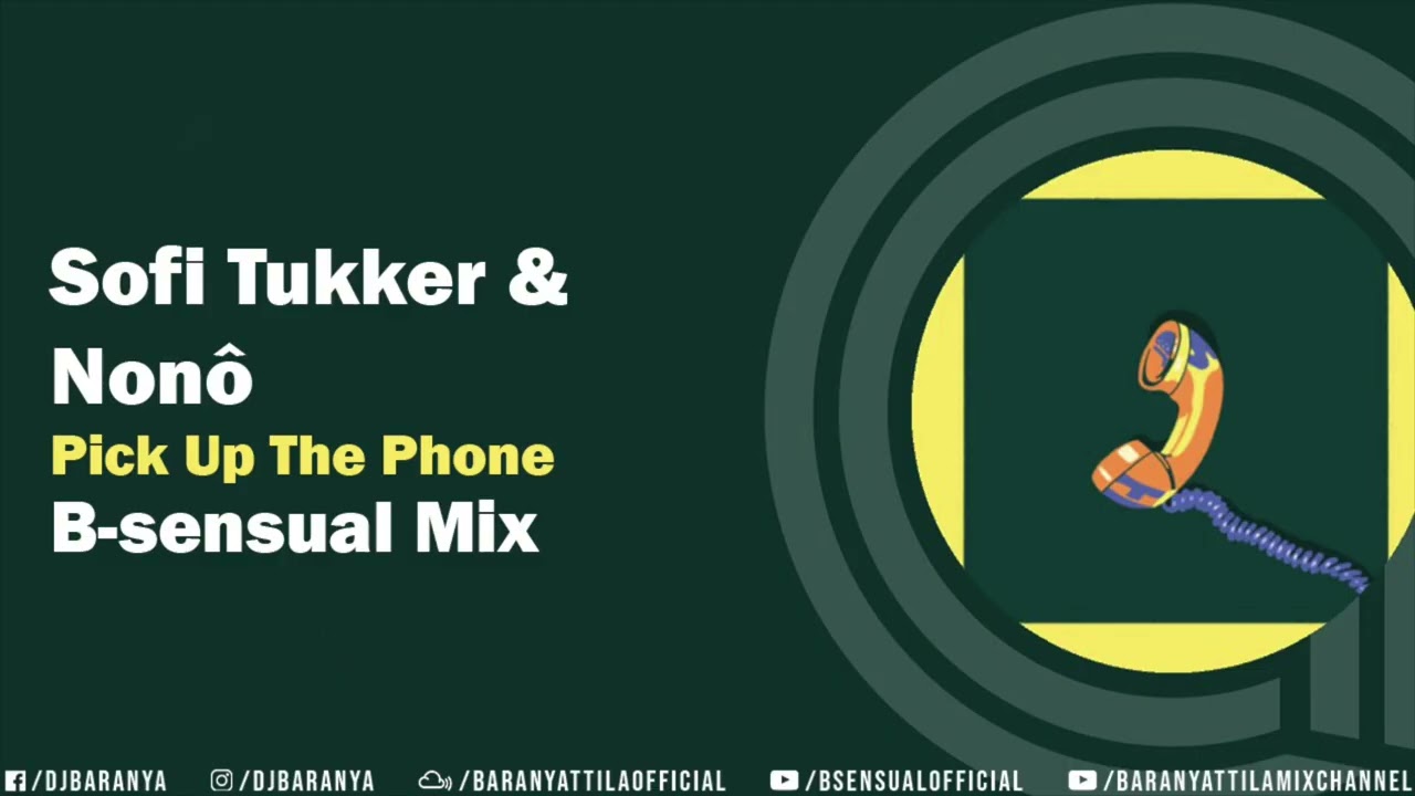 Nono, Sofi Tukker - Pick Up The Phone (B-sensual Mix)