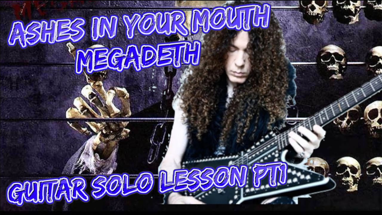 How to play &lsquo;Ashes In Your Mouth&rsquo; by Megadeth Guitar Solo Lesson w/tabs pt1