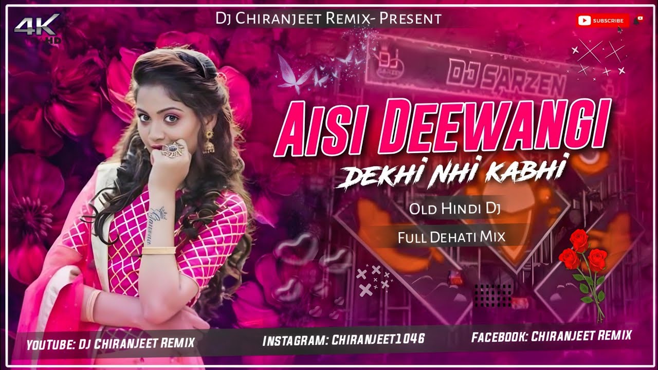 AISI DEEWANGI DEKHI NAHI KABHI || OLD HINDI DJ SONG || FULL DEHATI MIX || DJ CHIRANJEET REMIX