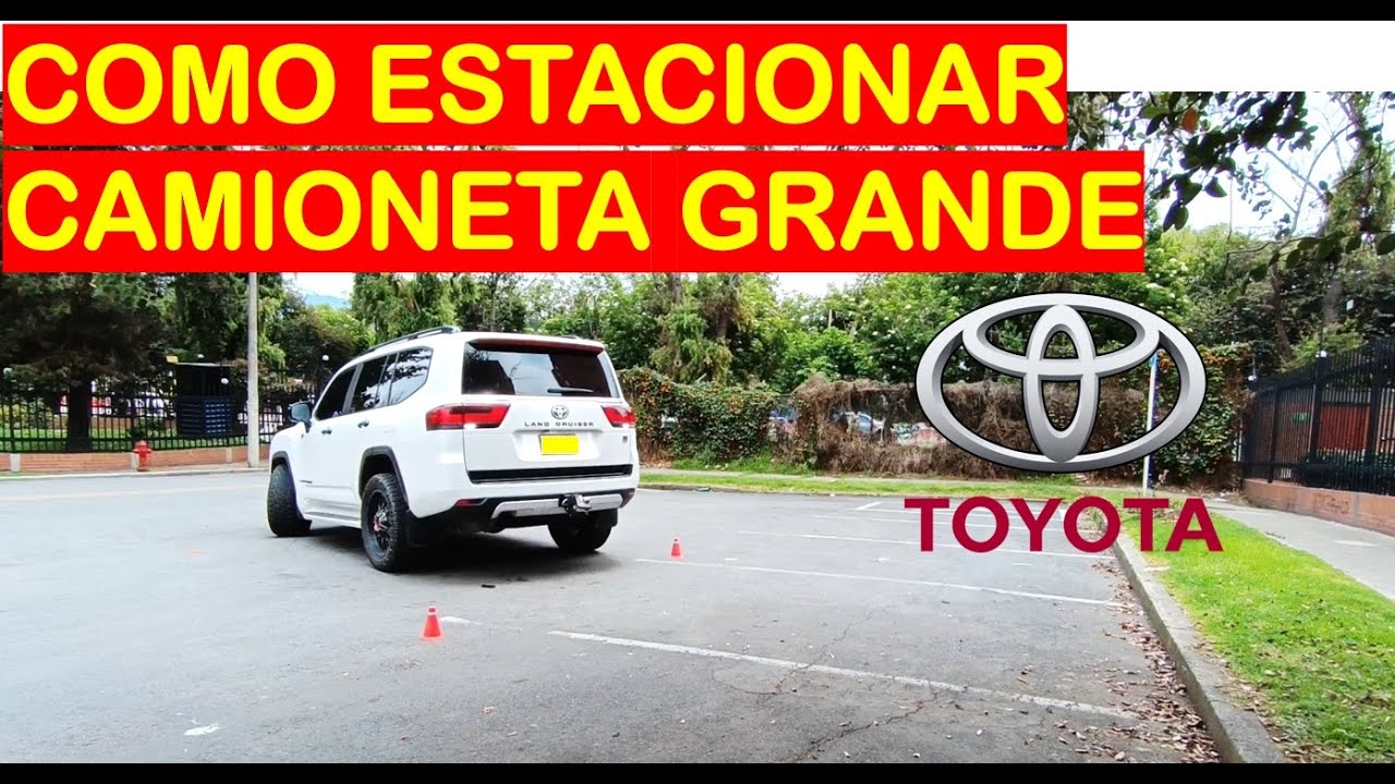 Como estacionar una camioneta grande (Toyota), como parquear una camioneta