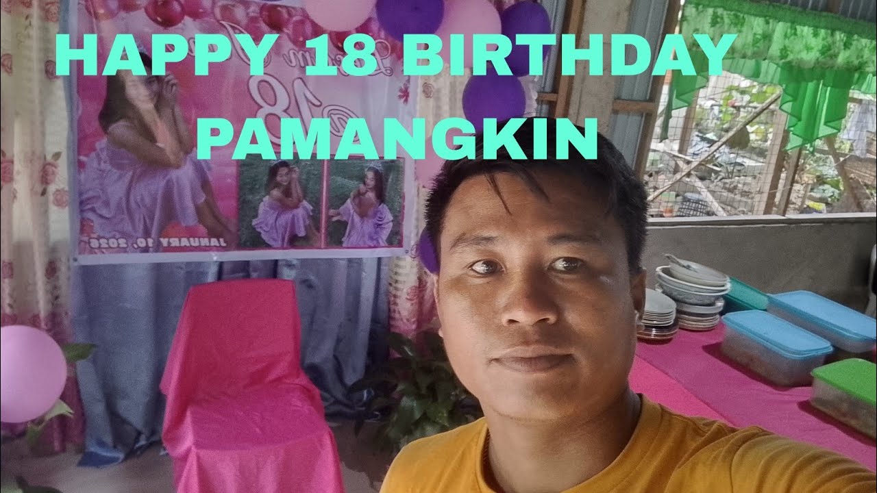 HAppy 18 birthday PAMANGKIN 