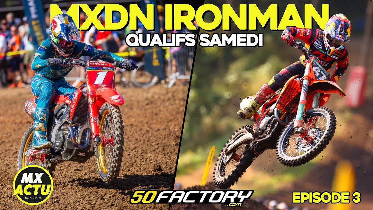 L&rsquo;AUSTRALIE DOMINE LES QUALIFS DU MXDN 🇦🇺 QUALIFS MXGP / MX2 / OPEN 👀 &Eacute;PISODE 3