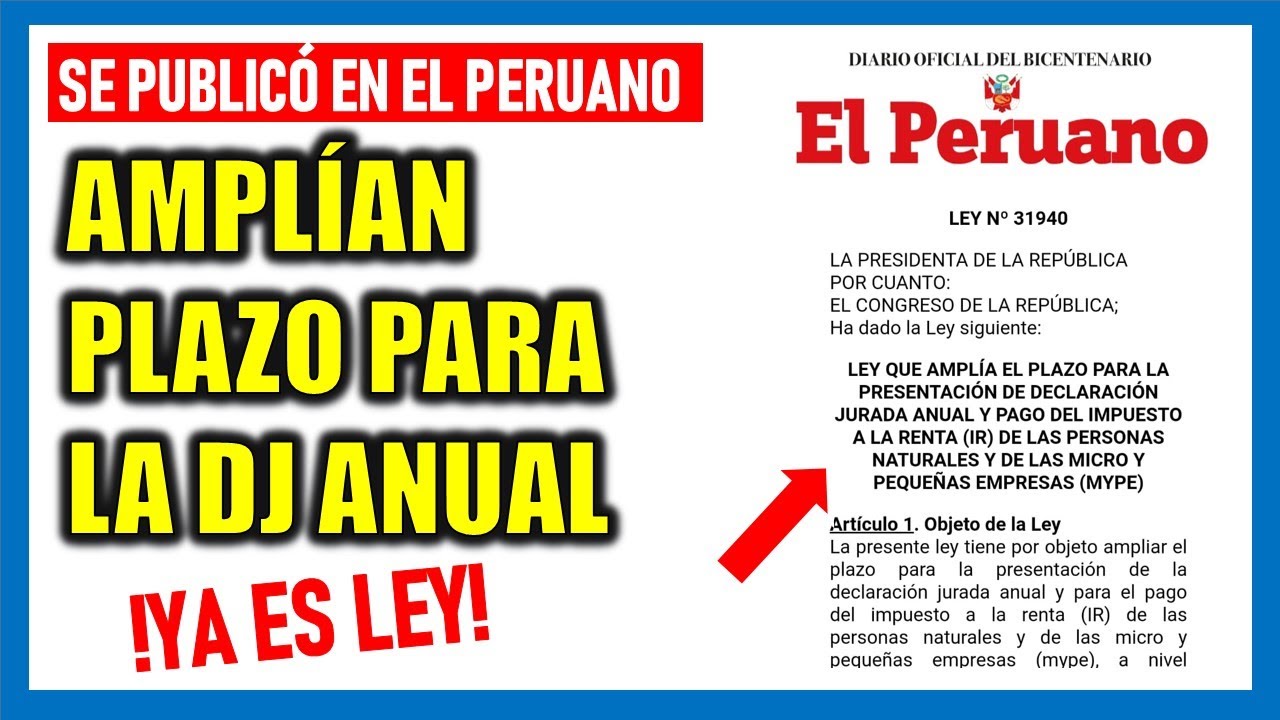 !Ya es Ley! Ampl&iacute;an plazo para la DECLARACI&Oacute;N JURADA ANUAL Y PAGO DEL IMPUESTO A LA RENTA - SUNAT