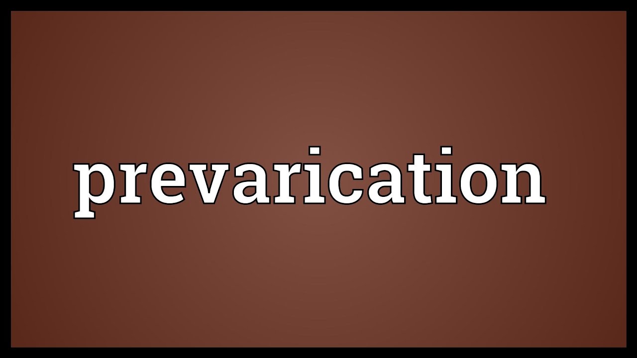 Prevarication Meaning