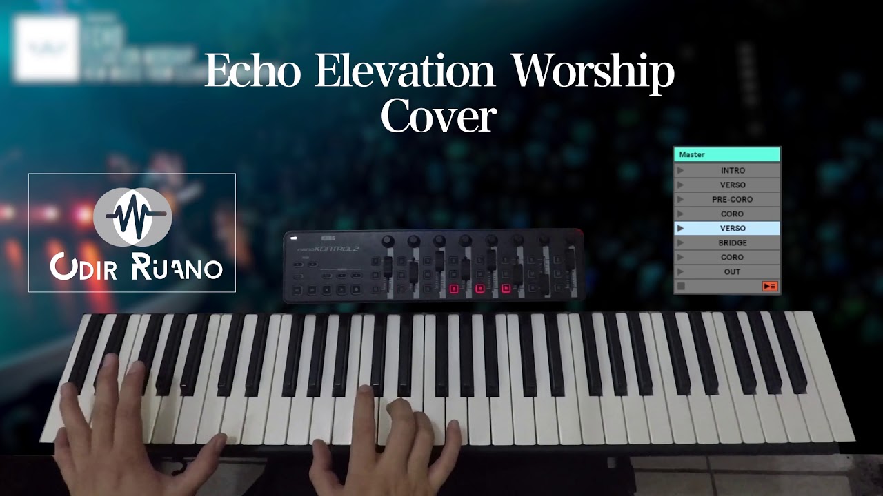 Echo Elevation Worship | Cover Keyboard | Odir Ruano