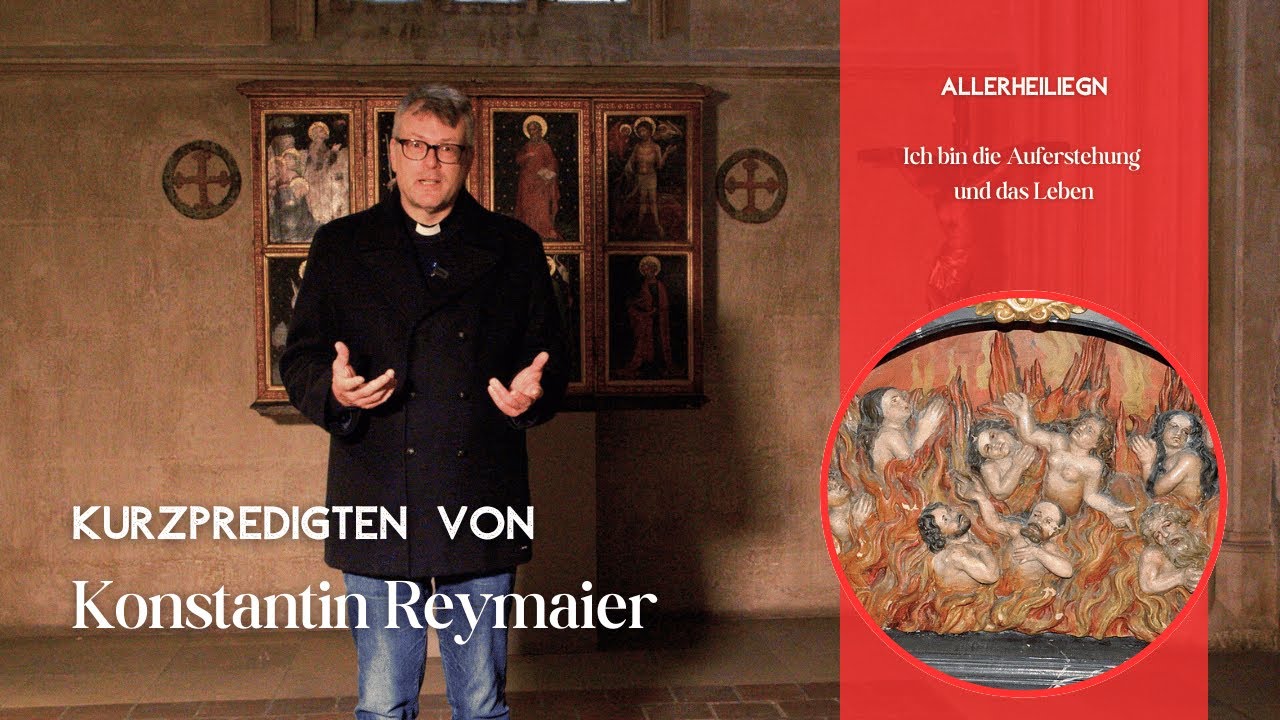 Allerseelen: Fegefeuer - Kurzpredigten von Konstantin Reymaier