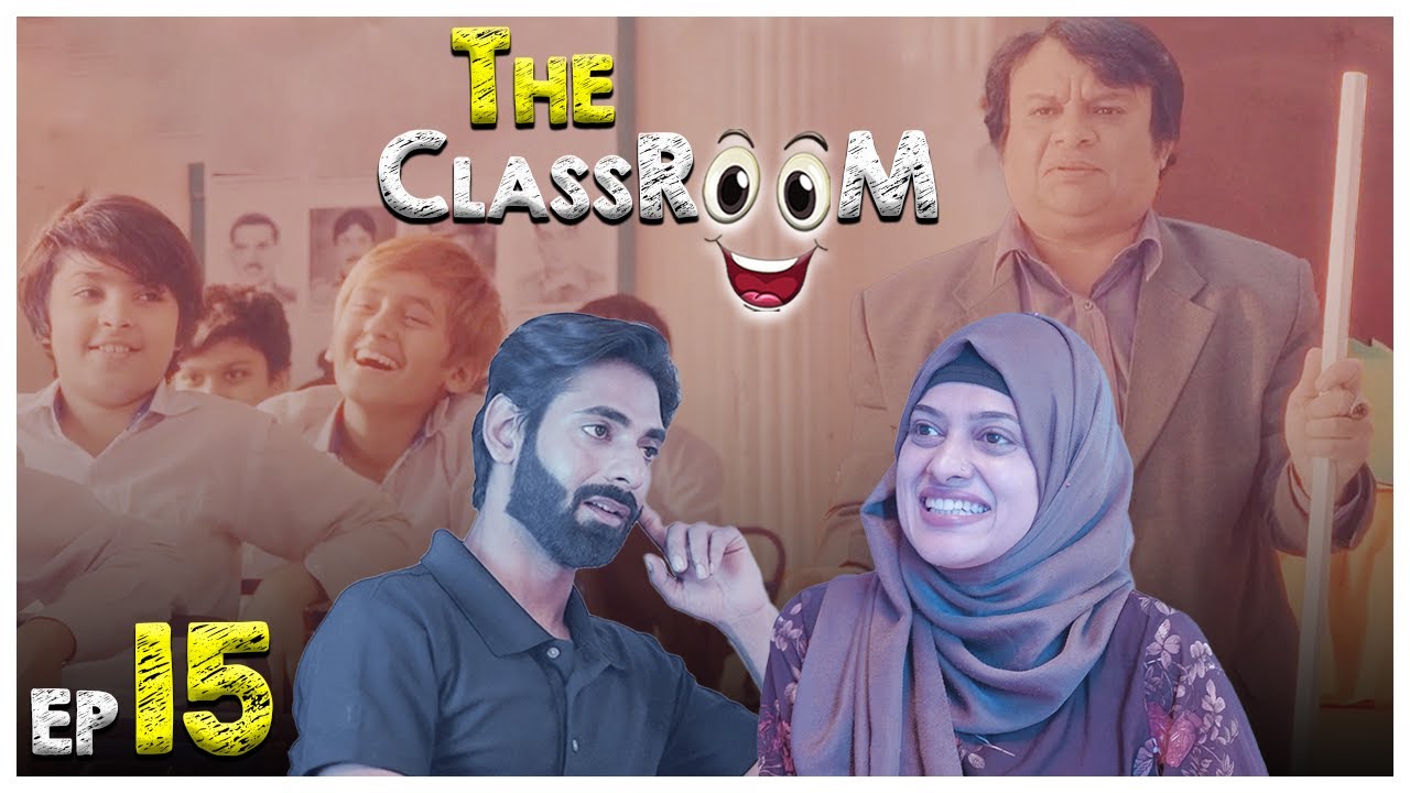 The Classroom Episode 15 | A Filmghar Studio Production | SAR Films