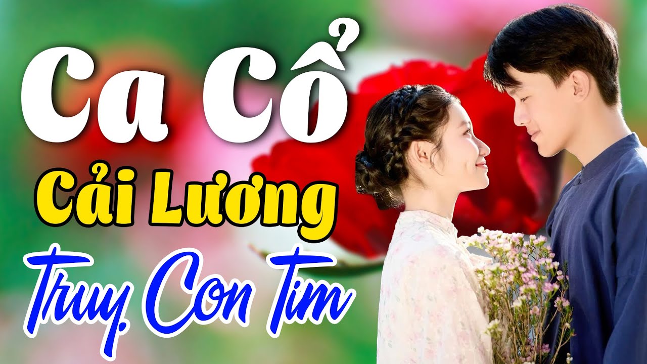 Vừa Nằm Vừa Nghe Ca Cổ Cải Lương Dễ Ngủ - Ca Cổ Cải Lương Xưa TRUỴ CON TIM | Ca Cổ Tân Thời