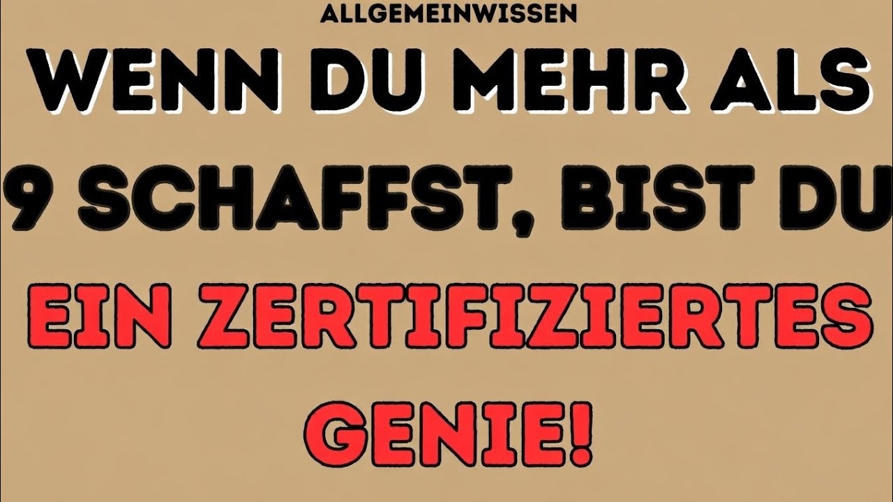 Schaffst Du Dieses Allgemeinwissens-Quiz? 🎓 30 Spannende Fragen mit Antworten! 🧠