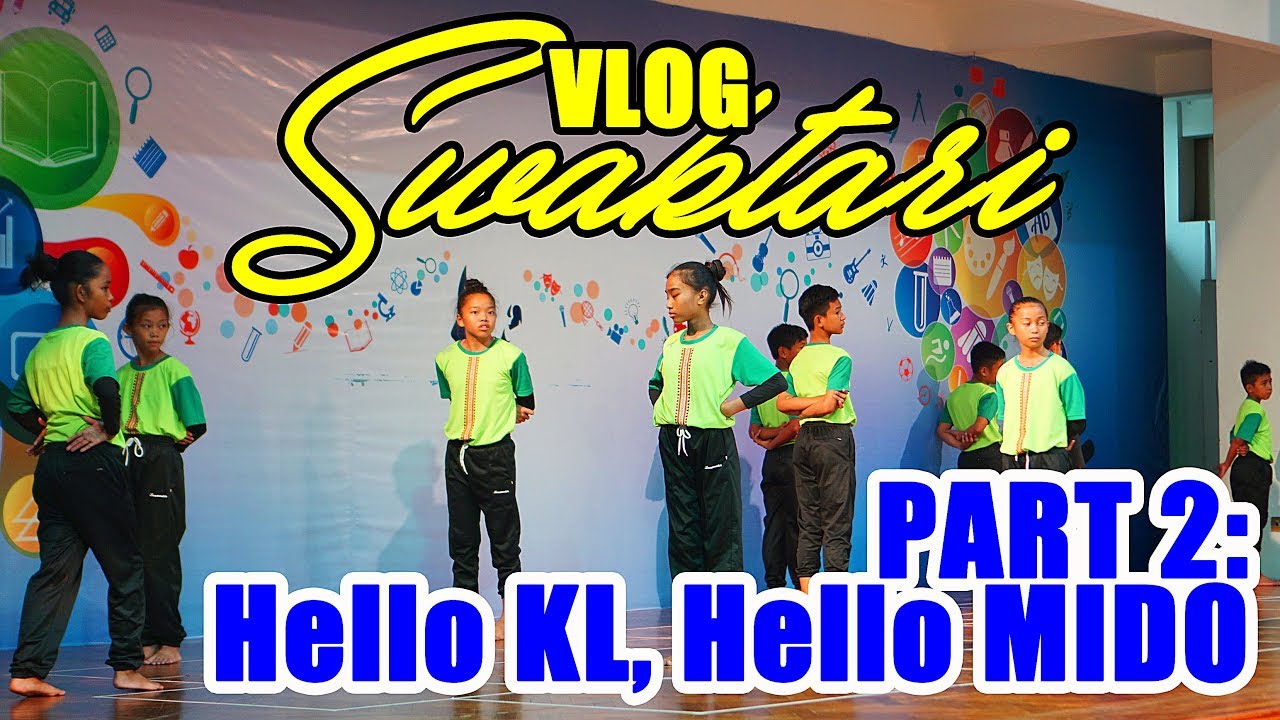 Vlog Swaktari | Part 2: Hello KL, Hello MIDO | Malaysia International Open Dance Competition 2019