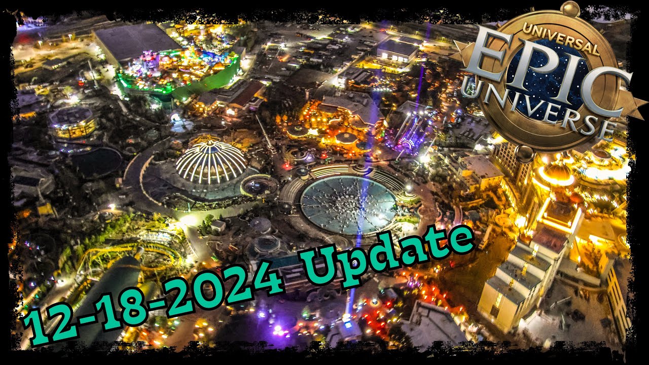 NIGHT TIME Universal Epic Universe Construction Update 12-18-2024