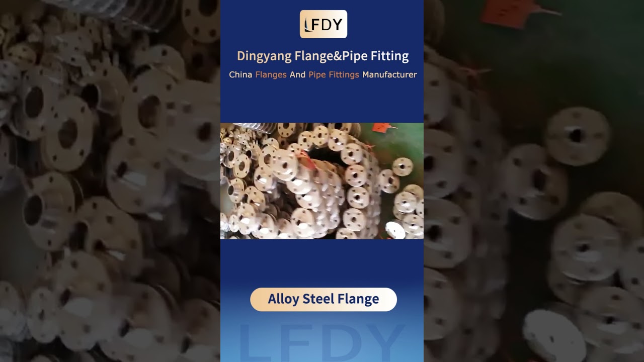 How to choose Alloy Steel Flange?#alloysteelflange #carbonsteelflange #flanges