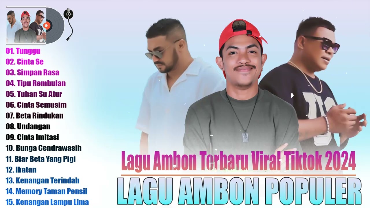 Kompilasi Lagu Ambon Terbaru Tiktok 2024 // Lagu Ambon Terbaru Enak Bikin Hati Baper