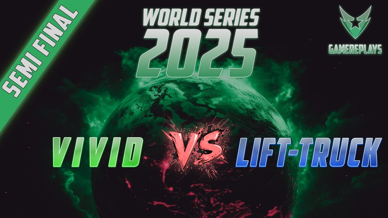 WORLD SERIES 2025 |ПОЛУФИНАЛ| - ViViD vs Lift-TruCk |BO 13| GENERALS ZERO HOUR